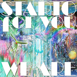 STARTO for you、「WE ARE」リリックMVフルver.公開