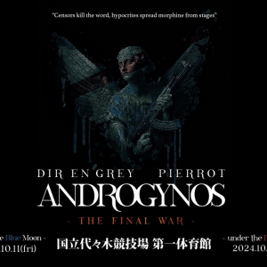 DIR EN GREY＆PIERROTのジョイントライブ【ANDROGYNOS】、代々木競技場第一体育館にて“再来”