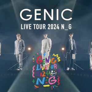 GENIC、映像作品『GENIC LIVE TOUR 2024 N_G』リリース決定＆デビュー記念日の今夜ライブ映像公開