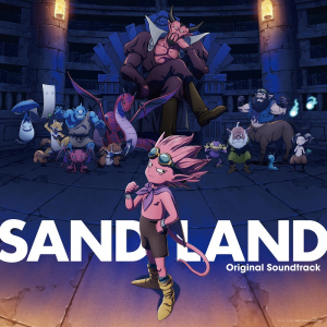 imase／Kroi／Tempalayの主題歌も収録、鳥山明原作アニメ『SAND LAND』サントラCDの詳細発表