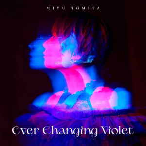 富田美憂、7/22に新SG「Ever Changing Violet」リリース決定