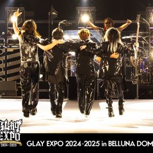 GLAY、20万人ライブのリバイバル公演【GLAY EXPO 2024-2025 in BELLUNA DOME】を映像作品化