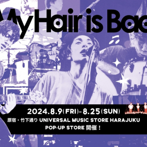 My Hair is Bad、初のPOP UP STORE開催＆『クレヨンしんちゃん』とのコラボグッズ発売