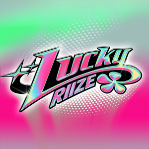 【ビルボード】RIIZE『Lucky』25万枚でシングル1位