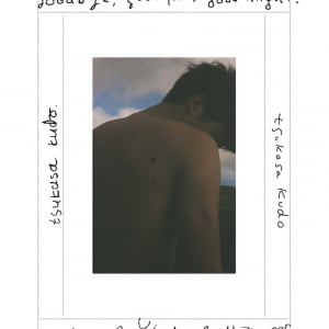 デザイナー、写真家として活動するtsukasa kudo(工藤司)によるZine、”good bye, good pie, good night. グッドバイ、グッドパイ、 グッドナイト”