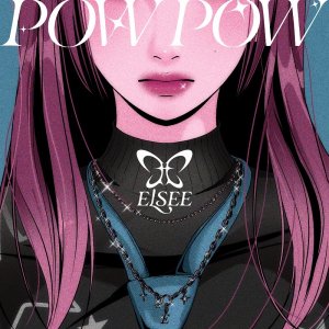 ELSEE、初楽曲「POW POW」配信開始＆MV公開