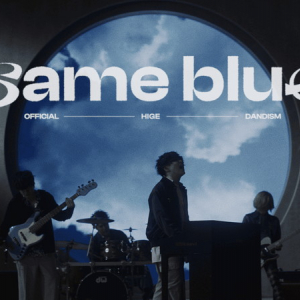 Official髭男dism、青春を描く「Same Blue」MV公開