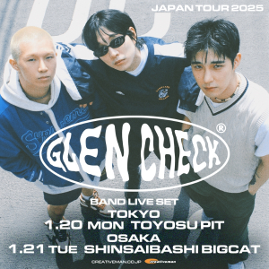 GLEN CHECK、2025年1月にジャパン・ツアー決定