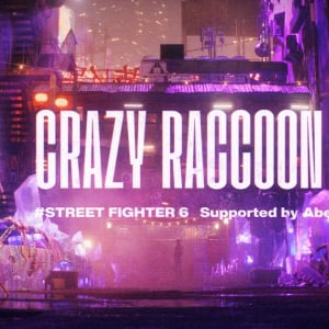 「第6回 Crazy Raccoon Cup STREET FIGHTER 6」が「ABEMA」で無料独占生中継決定！「ABEMAプレミアム」限定でドキュメンタリーも公開