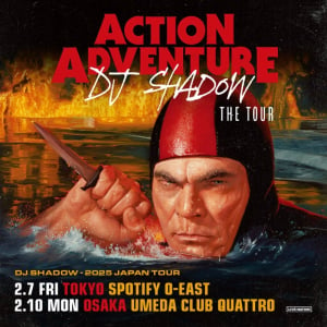 DJシャドウ、7年ぶりの来日公演〈Action Adventure Japan Tour〉開催