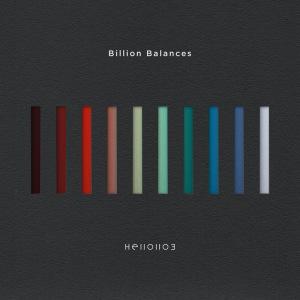 Hello1103、2ndアルバム『Billion Balances』リリース