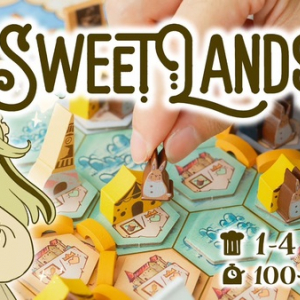 うちばこや最新ボドゲ『Sweet Lands』がクラファンに登場！ゲームマーケットにも出展