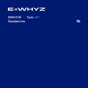 ExWHYZ、11/19に詳細未公表YouTube Live開催