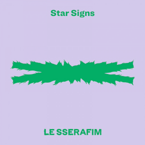 LE SSERAFIM、「Star Signs」サプライズ先行配信＆リリックV公開