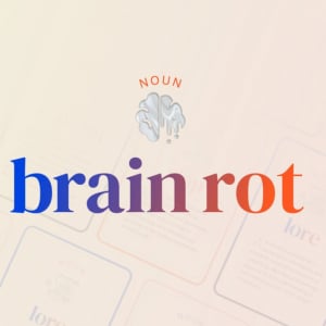 オックスフォード英語辞典の「今年の言葉」は“Brain rot（脳腐敗）”