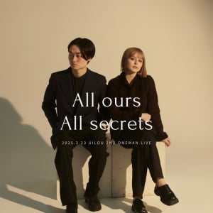 Uilou、来年3/23に2ndワンマンライヴ〈All ours All secrets〉開催決定