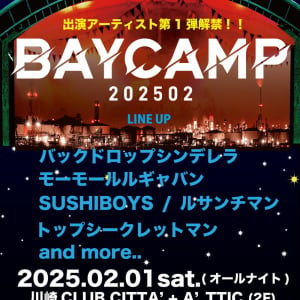 〈BAYCAMP 202502〉第1弾でモーモールルギャバン、SUSHIBOYSら5組決定