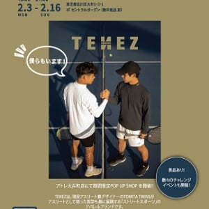 【東京都品川区】今年もアトレ大井町で「TENEZ」POP UP開催！MOON-TECHシリーズ＆新作ウェア登場