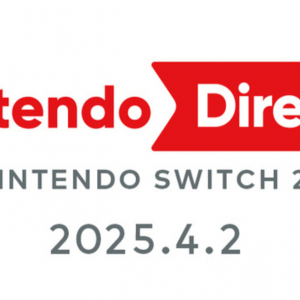 「Nintendo Switch 2」の詳細が紹介される「Nintendo Direct: Nintendo Switch 2 – 2025.4.2」が4月2日22時から配信決定！