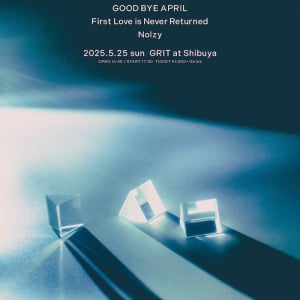 GOOD BYE APRIL、Nolzy、FLiNRの3マン決定