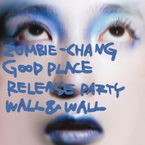 ZOMBIE-CHANG、新ALリリパ決定＆先行SG配信開始
