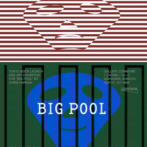 すべてのものと結びつき、あらゆる場所に、常に存在する。Chris Harnanの個展『BIG POOL』