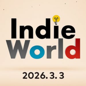3月3日23時からSwitch・Switch 2で遊べるインディーゲームを紹介する「Indie World 2026.3.3」が放送！放送時間は約25分