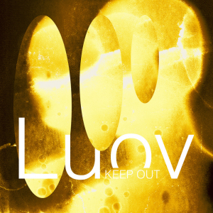 Luov、新曲「KEEP OUT」MVプレミア公開決定