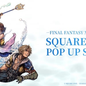 「SQUARE ENIX POP UP STORE」が大丸心斎橋店・大丸東京店で開催決定！FF10誕生25周年を記念したグッズが多数登場