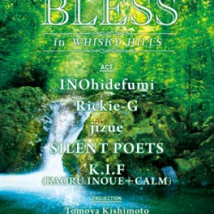 人気イヴェント〈BLESS〉特別編が11月29日に六本木ヒルズで開催!　INO hidefumiら出演