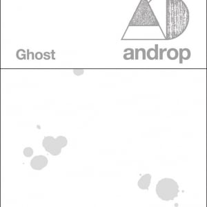 androp ドラマ『ゴーストライター』主題歌となるSg『Ghost』リリース決定